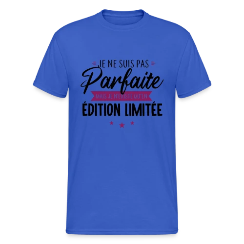 T-shirt Femme "Je Suis Une Édition Limitée" - T-shirt Gildan épais homme