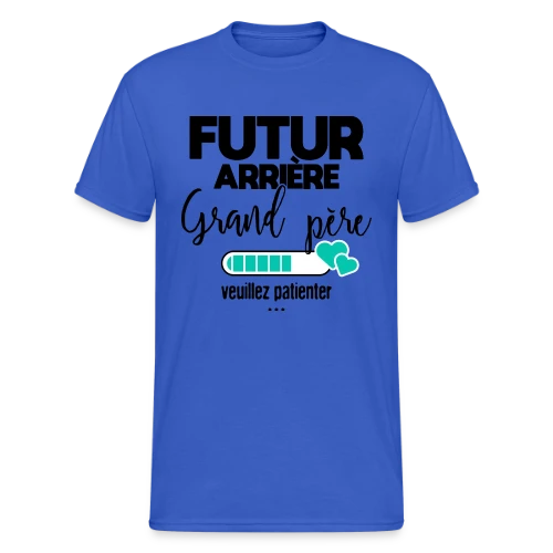 Futur Arrière-Grand-Père : Patience, Bébé Arrive ! - T-shirt Gildan épais homme