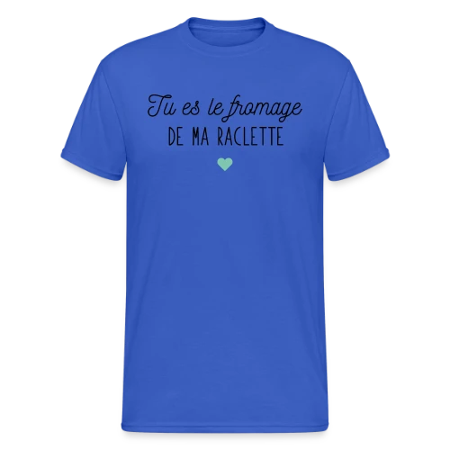 Tu es le Fromage de ma Raclette : Déclaration Gourmande - T-shirt Gildan épais homme