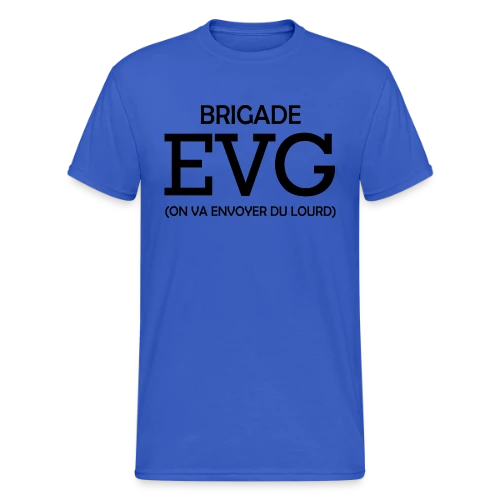 Brigade EVG On Va Envoyer Du Lourd - T-shirt Gildan épais homme