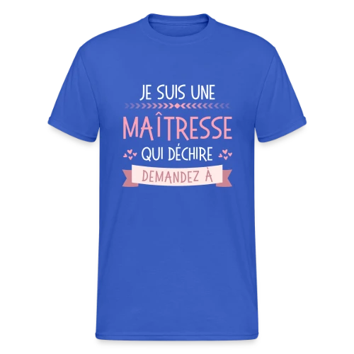 T-shirt Maîtresse qui Déchire Personnalisable - Idée Cadeau Fin d'Année - T-shirt Gildan épais homme