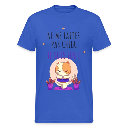 Je suis zen, ne me faites pas chier ! - T-shirt Gildan épais homme