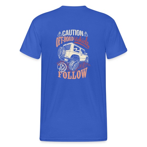 Caution - Offroad Vehicles - Do not Follow - Männer Gildan Heavy T-Shirt