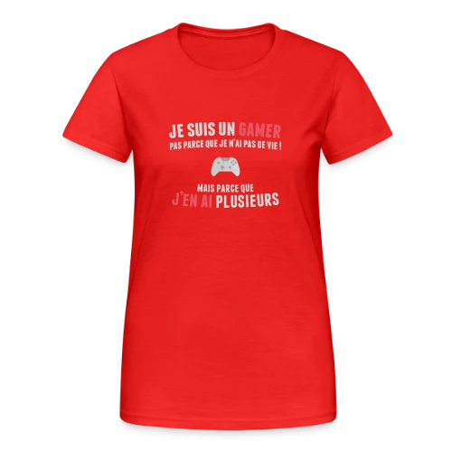 Gamer : Des Vies à Volonté - T-shirt Gildan épais femme