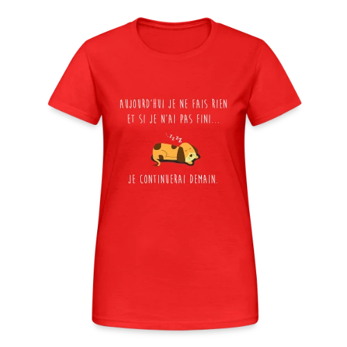 L'Art de Ne Rien Faire - T-shirt Gildan épais femme