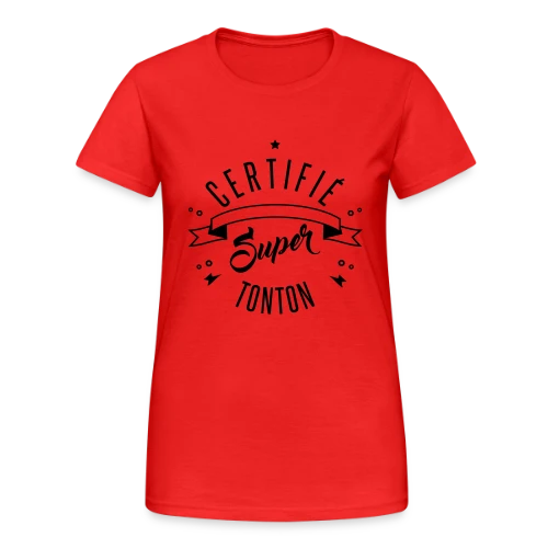 T-shirt Certifié Super Tonton - T-shirt Gildan épais femme