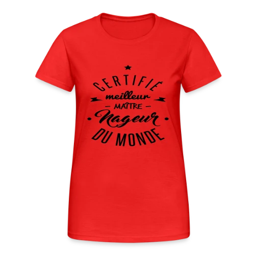 T-shirt Le Meilleur Maître-Nageur - T-shirt Gildan épais femme