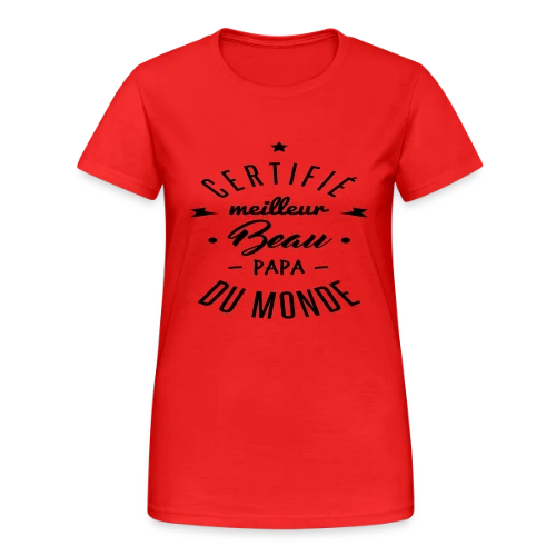 T-shirt Meilleur Beau-Papa du Monde - T-shirt Gildan épais femme