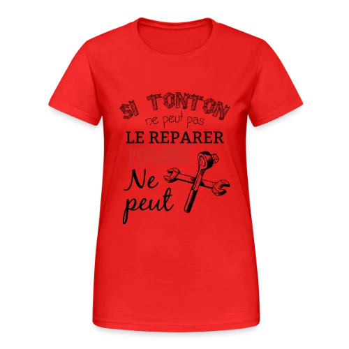 Mon Tonton Réparateur : L'Expert Infaillible - T-shirt Gildan épais femme