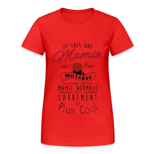Mamie Motarde Super Cool - T-shirt Gildan épais femme