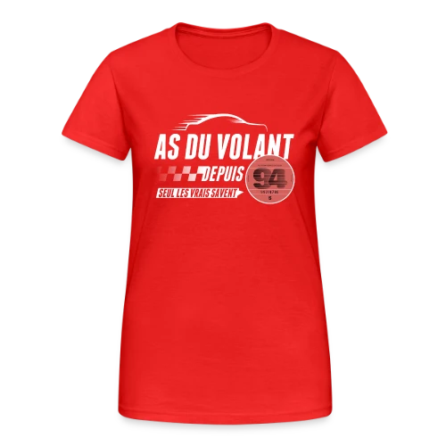 As du Volant 94 : Champion de la Route - T-shirt Gildan épais femme