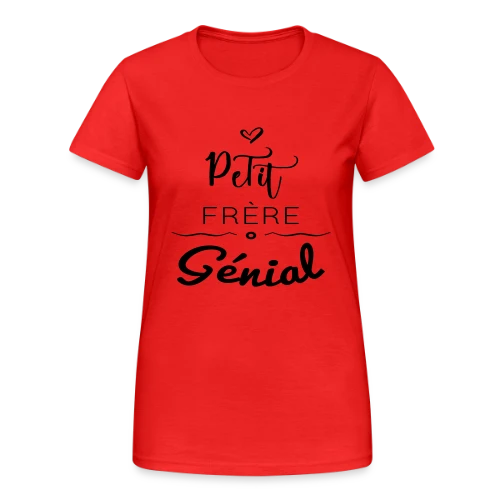Petit Frère Génial - T-shirt Gildan épais femme