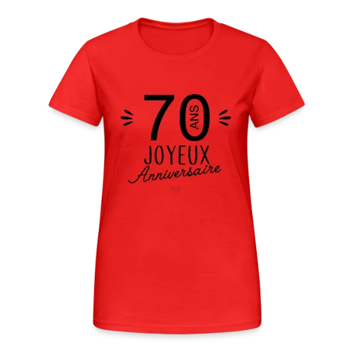 T-Shirt Anniversaire 70 Ans : L'Âge d'Or Célébré - T-shirt Gildan épais femme