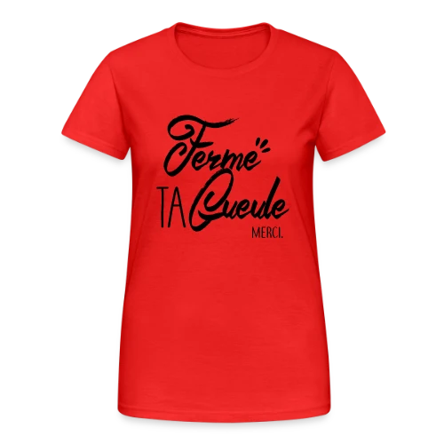 T-shirt Humour : Chut ! Message Subtil - T-shirt Gildan épais femme