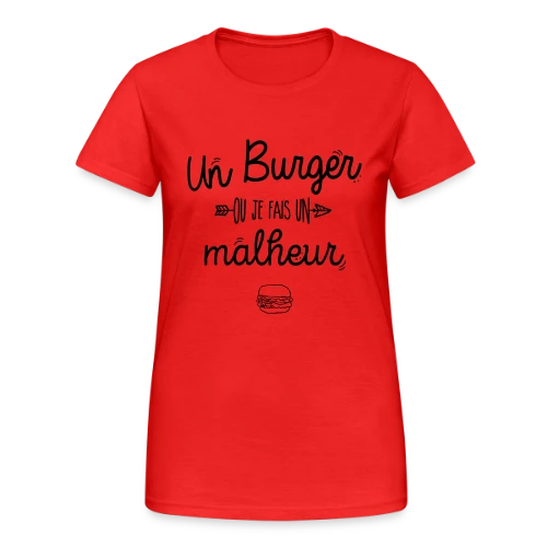 L'Empereur du Burger - T-shirt Gildan épais femme