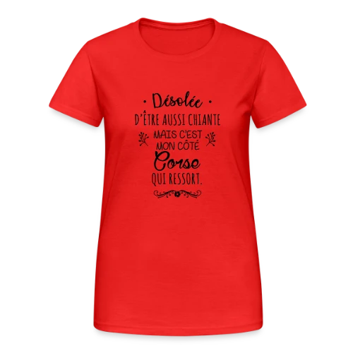 Mon Caractère Corse - T-shirt Gildan épais femme