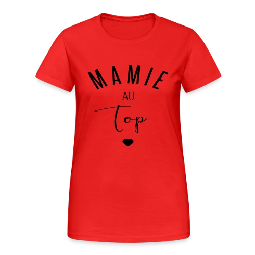 Super Mamie - T-shirt Gildan épais femme