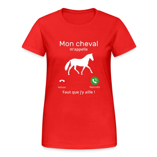 Mon Cheval M'appelle - T-shirt Gildan épais femme