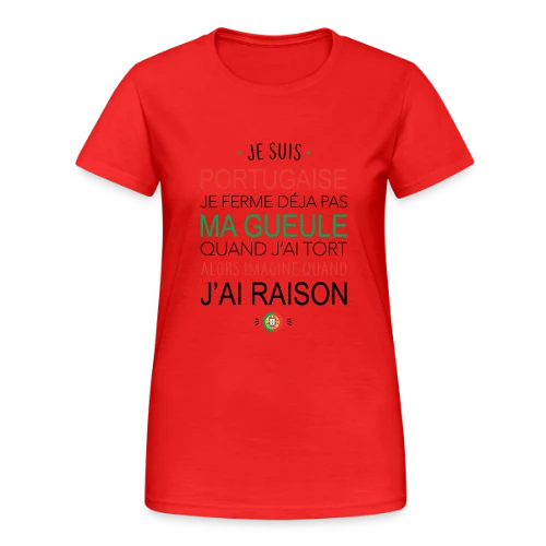 T-Shirt Portugaise : Ma Voix Compte, Toujours Raison ! - T-shirt Gildan épais femme