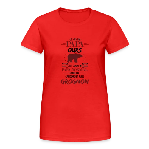 T-shirt Papa Ours Grognon - T-shirt Gildan épais femme
