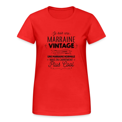 Marraine Vintage : Carrément Plus Cool - T-shirt Gildan épais femme