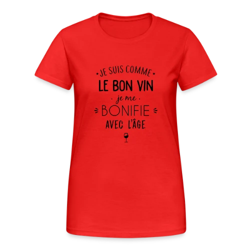 T-shirt Je me bonifie avec l'âge - Millésime Humour - T-shirt Gildan épais femme