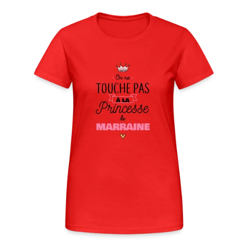 Ma Princesse de Marraine - T-shirt Gildan épais femme