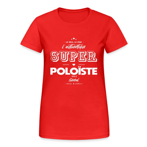 Super Poloïste Authentique : Le T-shirt Humour Water-Polo - T-shirt Gildan épais femme