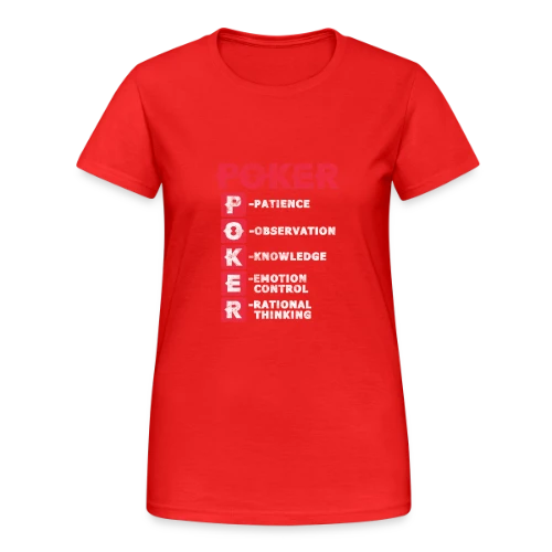 La Vie est un Poker - T-shirt Gildan épais femme