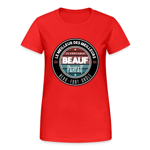 Le Véritable Beauf Parfait : Le T-shirt Humour Homme - T-shirt Gildan épais femme