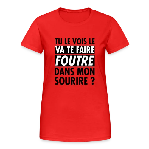 L'?il Qui Dit Tout : "Va te faire foutre ?" - T-shirt Gildan épais femme