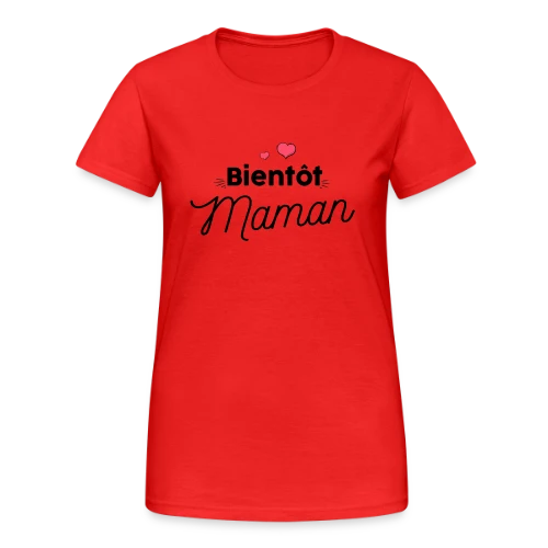 T-shirt Bientôt Maman : Annonce Grossesse Originale - T-shirt Gildan épais femme