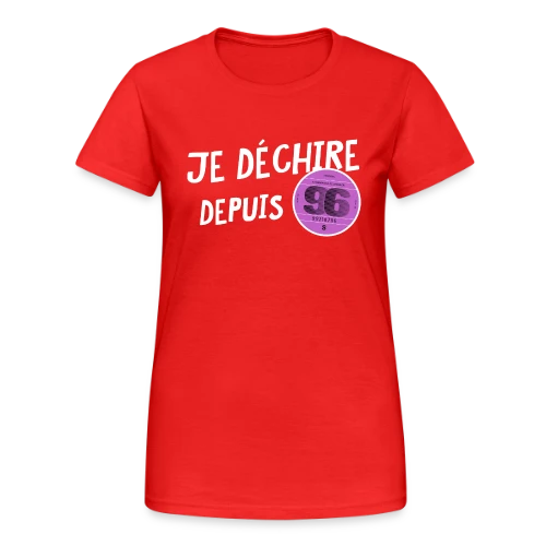 T-shirt Je déchire depuis 1996 - Anniversaire Fun & Vintage - T-shirt Gildan épais femme