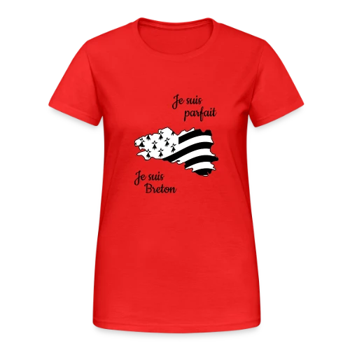 T-shirt "Je suis Breton, donc parfait !" - T-shirt Gildan épais femme