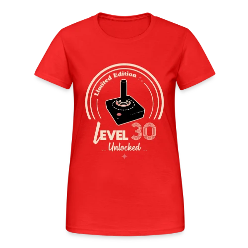 T-shirt 'Niveau 30 Débloqué' - Anniversaire Gamer - T-shirt Gildan épais femme