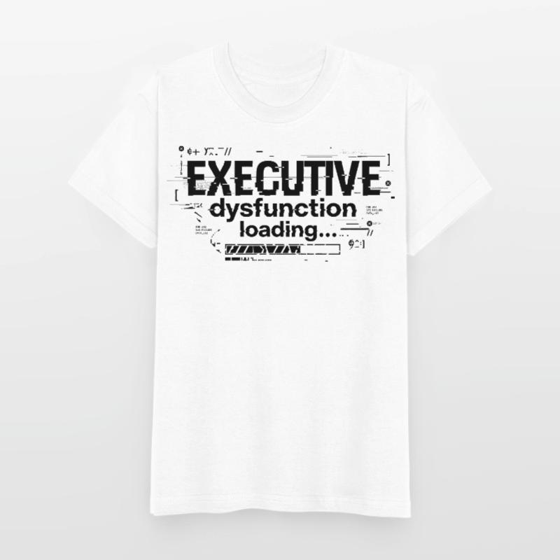 Executive Dysfunction Loading ADHD Humor Design Kids T-Shirt by Russell