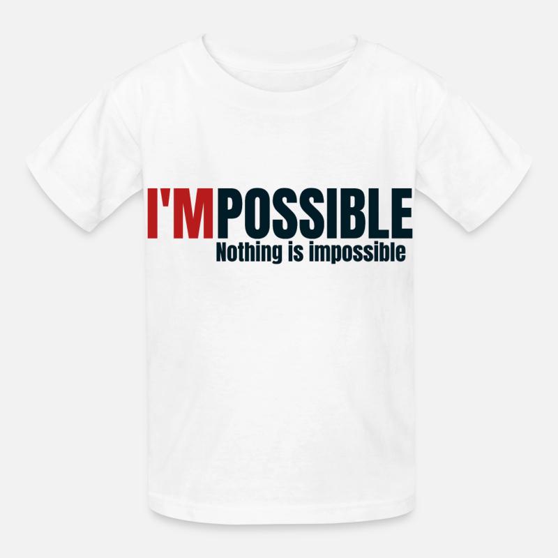 I'MPOSSIBLE - Nothing is impossible - Kinder T-Shirt von Russell - Weiß