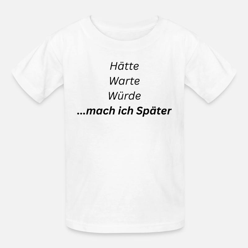 Mach_ich_spaeter - Kinder T-Shirt von Russell - Weiß