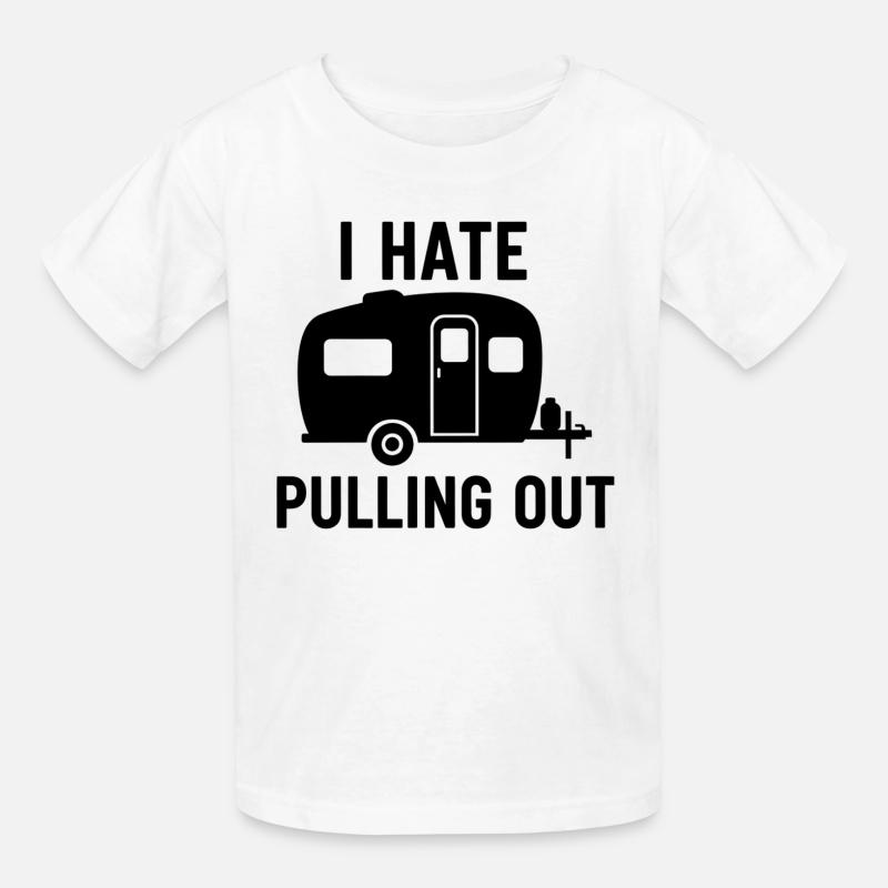 I Hate Pulling Out Trailer Design - Kinder T-Shirt von Russell - Weiß