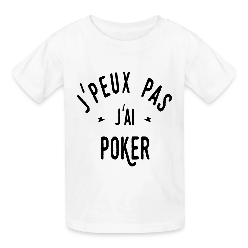 J'peux pas, j'ai poker ! - T-shirts Russell Enfant