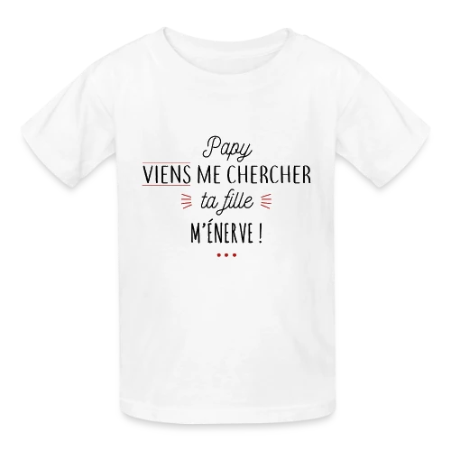 Papy, Ta Fille M'Énerve ! L'Humour Familial Ultime - T-shirts Russell Enfant