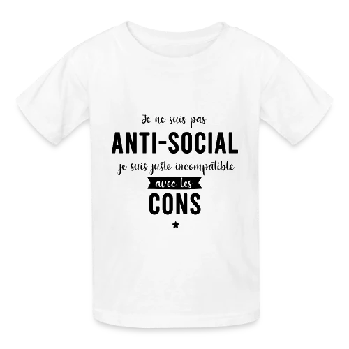 Pas Antisocial, Juste Incompatible avec les Cons - T-shirts Russell Enfant