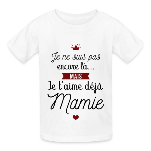 Je t'aime déjà Mamie | Annonce Grossesse Adorable - T-shirts Russell Enfant