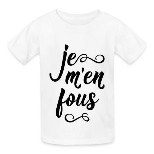 Je m'en Fous : L'Affirmation Décontractée - T-shirts Russell Enfant
