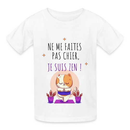 Je suis zen, ne me faites pas chier ! - T-shirts Russell Enfant