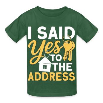 I Said Yes To The Address - Kinder T-Shirt von Russell - Flaschengrün - Vorne - AI Model Kid Male (0cm)