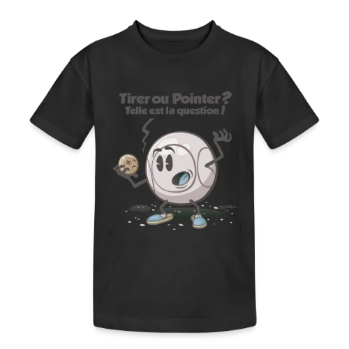 Pétanque : Tirer ou pointer ? - T-shirt coton épais ado
