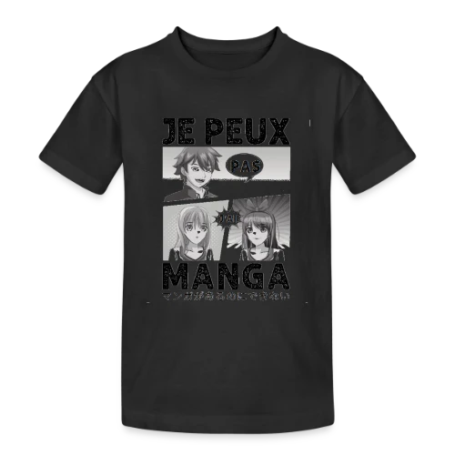 Je peux pas, j'ai manga : l'excuse parfaite pour les Otakus - T-shirt coton épais ado