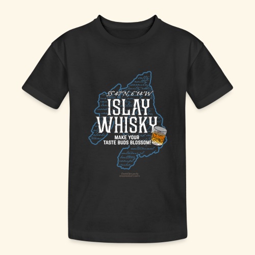Whisky Spruch Islay - Make Your Taste Buds Blossom - Teenager Heavy Cotton T-Shirt