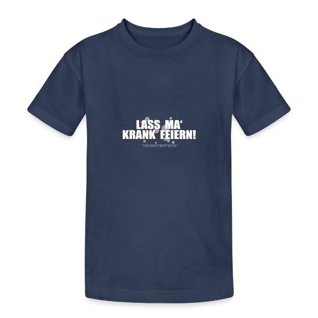 Lass ma krank feiern